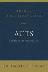 Acts - Dr. David Jeremiah - 9780310091608