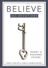 Believe 365-Day Devotional - FRAZEE,  Randy ; Frazee, Rozanne - 9780310092032