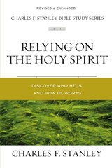Relying on the Holy Spirit - Charles F. Stanley - 9780310106616