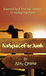 No Space for Junk - OKEKE,  Nike - 9780310107484