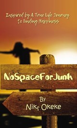 No Space For Junk - Nike Okeke - 9780310107507