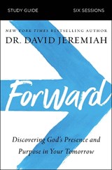 Forward Bible Study Guide - Dr. David Jeremiah - 9780310125891