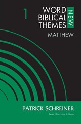 Matthew, Volume 1 - Patrick Schreiner - 9780310126829