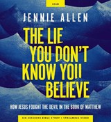 The Lie You Don't Know You Believe Curriculum Kit - Jennie Allen - 9780310170518
