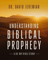 Understanding Biblical Prophecy - Dr. David Jeremiah - 9780310175117
