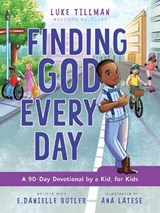 Finding God Every Day - Luke Tillman - 9780310175445