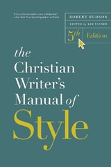 The Christian Writer's Manual of Style, 5th Edition - Robert Hudson - 9780310176442
