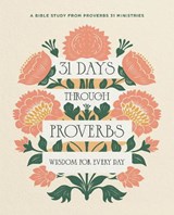31 Days Through Proverbs - Zondervan - 9780310178682