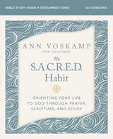 The SACRED Habit Bible Study Guide plus Streaming Video - Ann Voskamp - 9780310184591