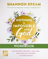 Nothing Is Impossible with God Workbook - Shannon Bream - 9780310185628