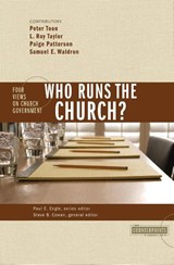 Who Runs the Church? - GUNDRY,  Stanley N. - 9780310246077