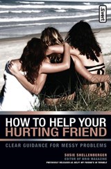 How to Help Your Hurting Friend - Susie Shellenberger - 9780310253082