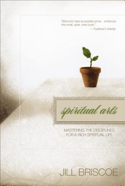 Spiritual Arts, Jill Briscoe - Paperback - 9780310273240