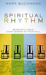 Spiritual Rhythm - Mark Buchanan - 9780310293651