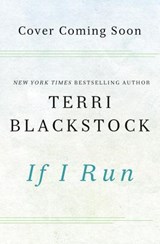 If I Run - BLACKSTOCK,  Terri - 9780310332442