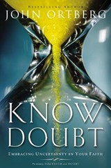 Know Doubt - John Ortberg - 9780310341079
