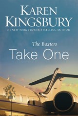 The Baxters Take One - Karen Kingsbury - 9780310342649
