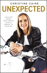 Unexpected - Christine Caine - 9780310352327