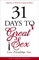 31 Days to Great Sex - Sheila Wray Gregoire - 9780310358343
