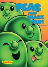 Peas and Thank You! / VeggieTales - Mike Nawrocki - 9780310424369