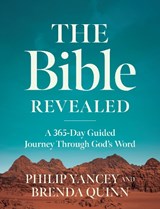 The Bible Revealed - Philip Yancey ; Brenda Quinn - 9780310467854