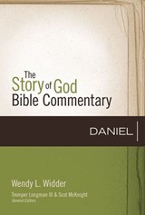 Daniel - Wendy L. Widder ; Tremper Longman III ; Scot McKnight - 9780310491309