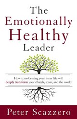 The Emotionally Healthy Leader - Peter Scazzero - 9780310494577