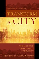To Transform a City - Eric Swanson ; Sam Williams - 9780310523307