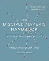 The Disciple Maker's Handbook - Bobby Harrington ; Josh Robert Patrick - 9780310525271