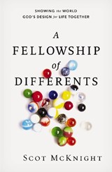 A Fellowship of Differents - Scot McKnight - 9780310531470