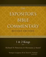 1 and 2 Kings - Richard D. Patterson ; Hermann J. Austel ; Tremper Longman III ; David E. Garland - 9780310531807