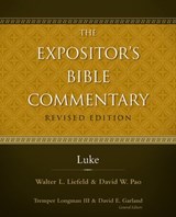 Luke - Walter L. Liefeld ; David W. Pao ; Tremper Longman III ; David E. Garland - 9780310532002
