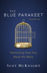 The Blue Parakeet, 2nd Edition - Scot McKnight - 9780310538929