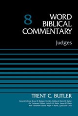 Judges, Volume 8 - Glenn W. Barker ; Lynn Allan Losie ; Bruce M. Metzger ; Ralph P. Martin ; Trent C. Butler ; James W. Watts ; John D. W. Watts ; David Allen Hubbard - 9780310586364