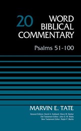 Psalms 51-100, Volume 20 - Marvin Tate ; David Allen Hubbard ; Glenn W. Barker ; John D. W. Watts ; Ralph P. Martin - 9780310588474