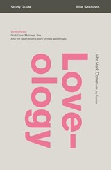 Loveology Bible Study Guide - John Mark Comer - 9780310688372