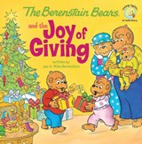 The Berenstain Bears and the Joy of Giving - Jan Berenstain ; Mike Berenstain - 9780310712558