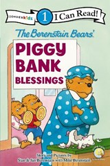 The Berenstain Bears' Piggy Bank Blessings - Stan Berenstain ; Jan Berenstain ; Mike Berenstain - 9780310725053