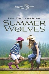 Summer of the Wolves - Lisa Williams Kline - 9780310726142