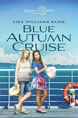 Blue Autumn Cruise - Lisa Williams Kline - 9780310726180