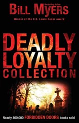 Deadly Loyalty Collection - Bill Myers - 9780310729051