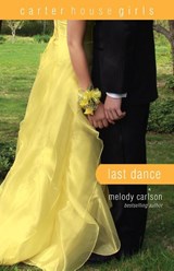 Last Dance - Melody Carlson - 9780310749004