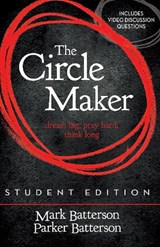 The Circle Maker Student Edition - Mark Batterson - 9780310750369