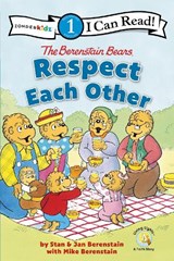 The Berenstain Bears Respect Each Other - Stan Berenstain ; Jan Berenstain ; Mike Berenstain - 9780310760092