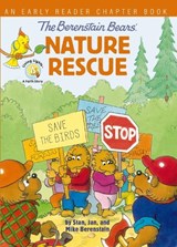 The Berenstain Bears' Nature Rescue - Stan Berenstain ; Jan Berenstain ; Mike Berenstain - 9780310768043