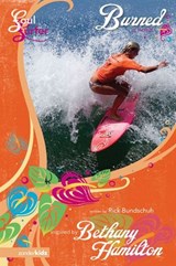 Burned - Rick Bundschuh ; Bethany Hamilton - 9780310865810