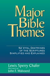 Major Bible Themes - Lewis Sperry Chafer ; John F. Walvoord - 9780310873129