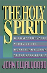 The Holy Spirit - John F. Walvoord - 9780310877172
