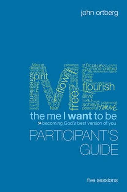 The Me I Want to Be, ORTBERG,  John - Paperback - 9780310889632