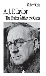 A. J. P. Taylor - COLE,  Robert - 9780312100667